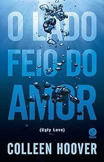 O lado feio do amor