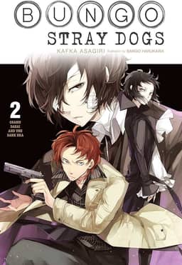 Bungo Stray Dogs, Vol. 2 (Light Novel): Osamu Dazai and the Dark Era Volume 2