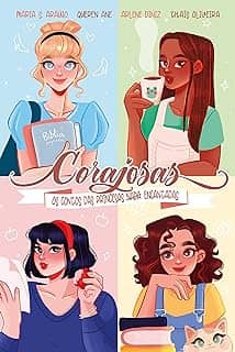 Corajosas: Os contos das princesas nada encantadas: 1