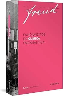 Freud - Fundamentos da clínica psicanalítica