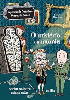 O Mistério da Múmia - 2ª edição - Agência de Detetives Marco e Maia