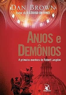 Anjos e demônios (Robert Langdon - Livro 1)