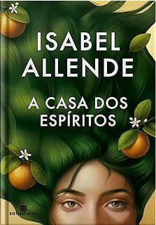 A casa dos espíritos (Capa dura)