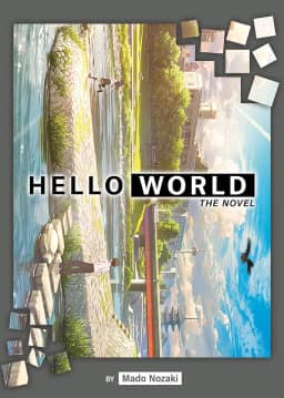 HELLO WORLD (Light Novel) (English Edition)