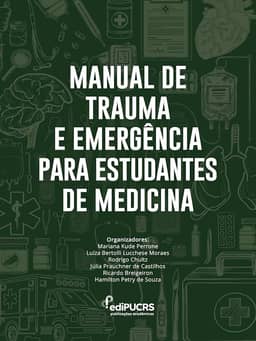 Manual de Trauma e Emergência Para Estudantes de Medicina