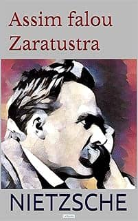 Assim Falou Zaratustra (Coleção Nietzsche)
