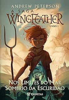 A Saga Wingfeather: nos Limites do mar Sombrio da Escuridão