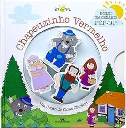 Chapeuzinho Vermelho (livro + cenário pop-up + 4 personagens de madeira): Um Conto de Fadas Clássico: 1