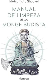 Manual de limpeza de um monge budista: 2ª Edição