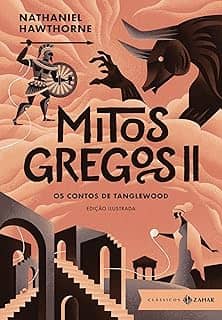 Mitos gregos II: edição ilustrada: Os contos de Tanglewood