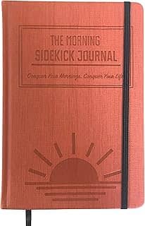 The Morning Sidekick Journal - Habit Tracker Journal! A Guided Journal for Morning Routines. A Science Driven Daily Journal with Prompts for Healthy Life Habits. Wellness Journal and Habit Journal.