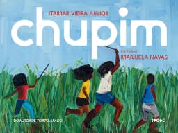 Chupim: Livro altamente recomendável FNLIJ 2025