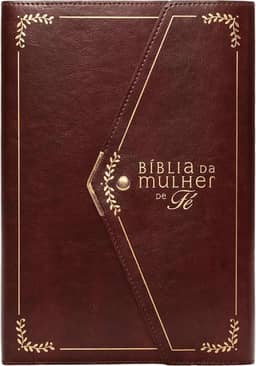 Bíblia da Mulher de Fé, NVI, Letra Grande, Couro-soft vinho com fechamento carteira: Nova Versão Internacional