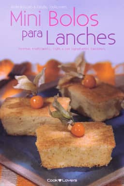 Mini Bolos Para Lanches - Receitas Tradicionais