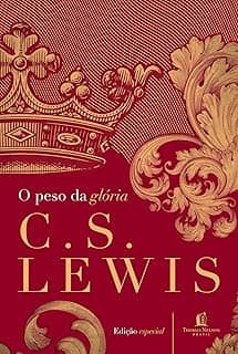O peso da glória