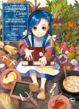 O sonho de uma Apaixonada por Livros: Arco 1 - Livro 1 de 3