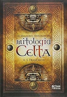 Melhores Historias Da Mitologia Celta, As