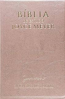 Bíblia de Estudo. A Bíblia da Vida Diária. Com Notas e Comentários de Joyce Meyer. Rosa