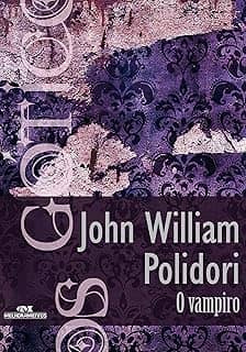O vampiro (Coleção Góticos Livro 2)