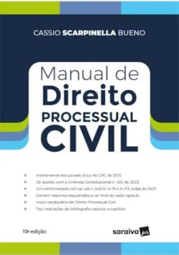 Manual de Direito Processual Civil - 10ª Edição 2024