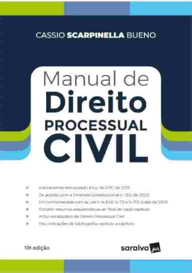 Manual de Direito Processual Civil - 10ª Edição 2024