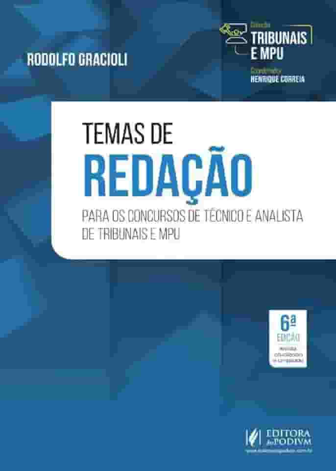 Tribunais e MPU - Temas de Redação para Tribunais - 6ª Edição (2025)