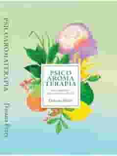 Livro Psicoaromaterapia: Um caminho para o autocuidado