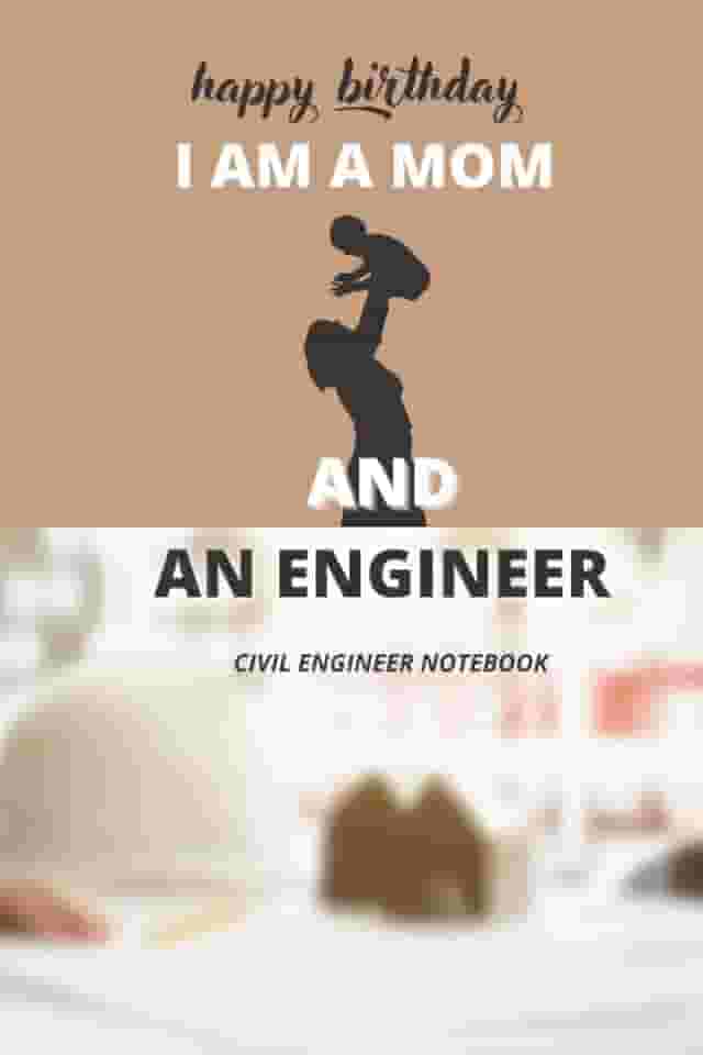 civil engineer notebook: A notebook gift for a civil engineer mother (6 * 9, dotted notebook, 100 pages, high quality)