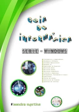 Guia De Informática: Série - Windows