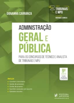 Tribunais e MPU - Administração Geral e Pública - Para Técnico e Analista - 9ª Edição (2025)