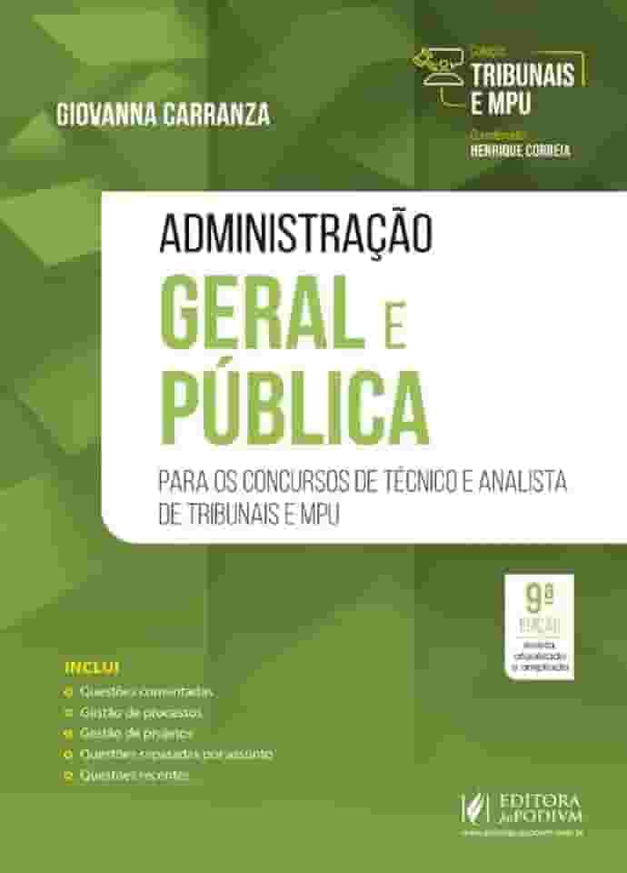 Tribunais e MPU - Administração Geral e Pública - Para Técnico e Analista - 9ª Edição (2025)