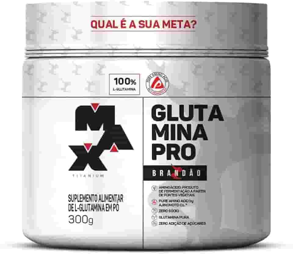 Max Titanium Glutamina Pro Brandão - 300g