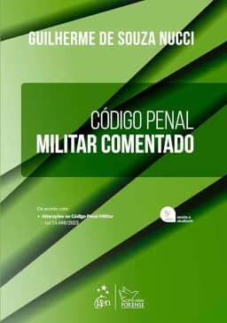 Codigo Penal Militar Comentado - 5ª Edição 2024