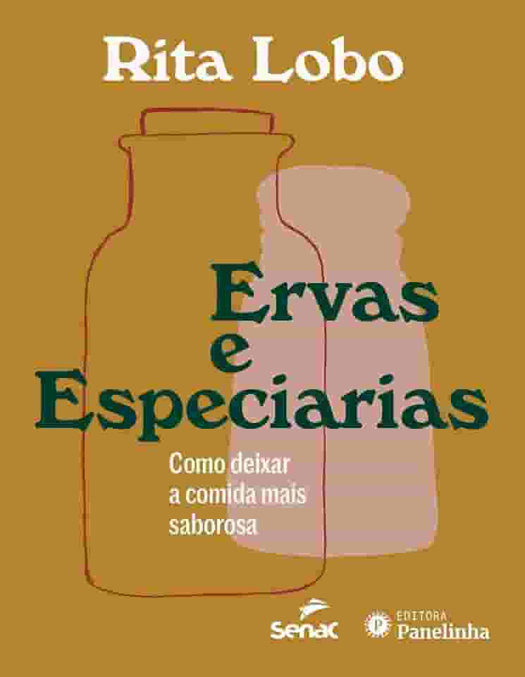 Ervas e especiarias: como deixar a comida mais saborosa