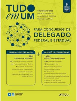 TUDO EM UM PARA CONCURSOS DE DELEGADO FEDERAL E ESTADUAL - 4ª ED - 2021