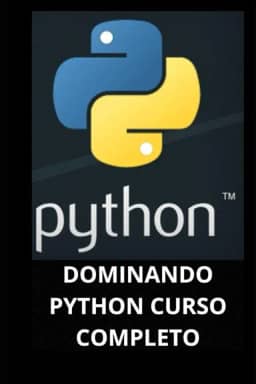 DOMINANDO PYTHON CURSO COMPLETO (Portuguese Edition)