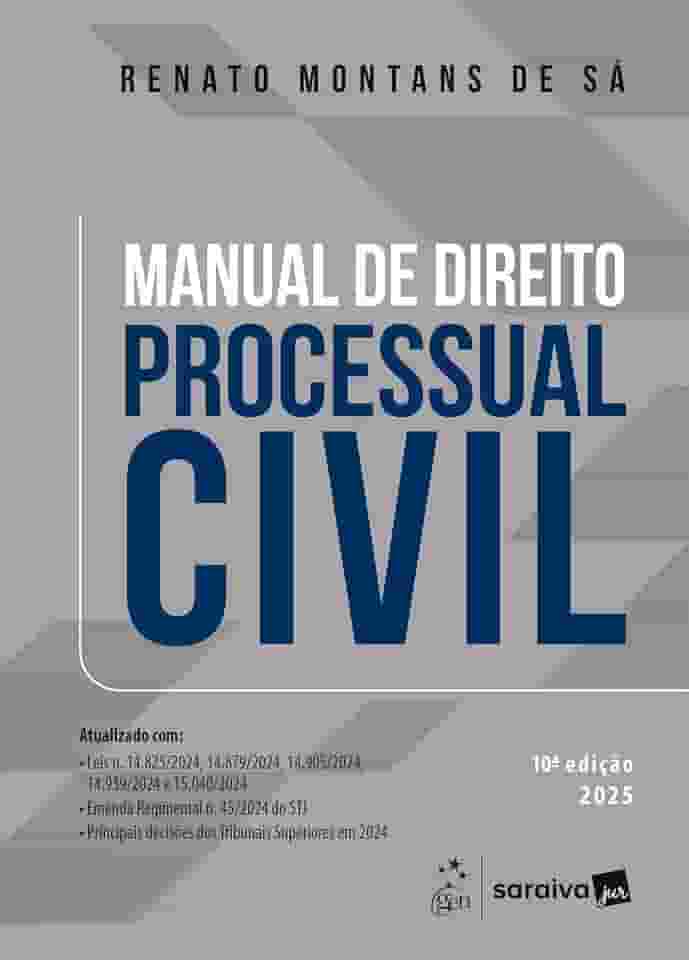 Manual de Direito Processual Civil - 10ª Edição 2025