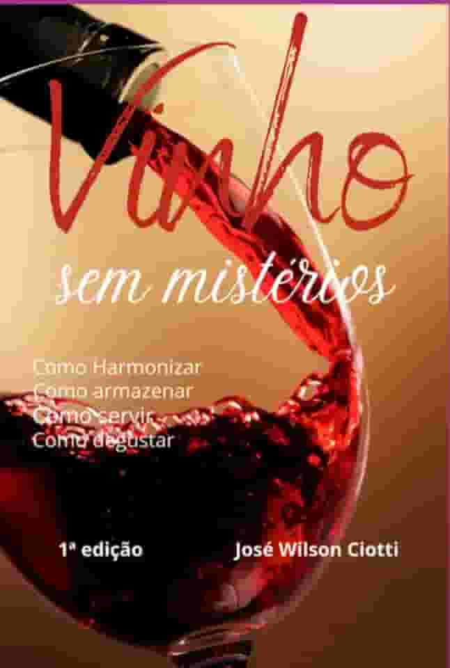 VINHO sem mistérios - Linguagem simples.