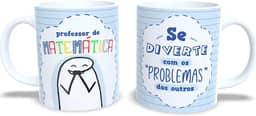 Caneca Personalizada e Divertida – Frases Engraçadas de Professor por Matéria (Matemática)