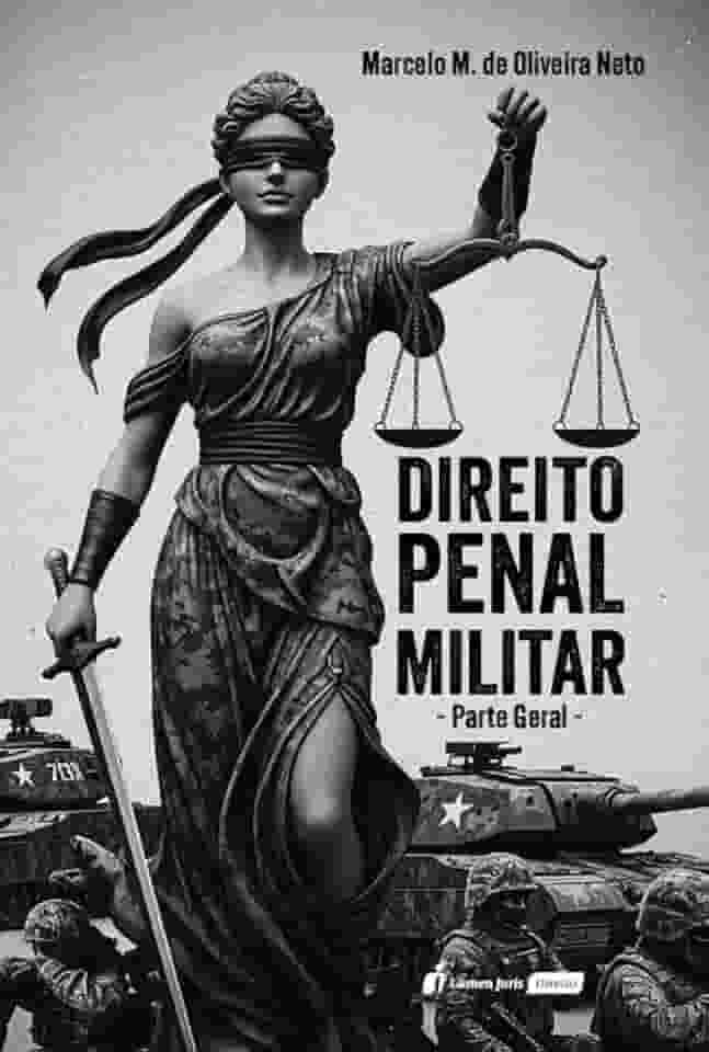 Direito Penal Militar: Parte Geral - 2025