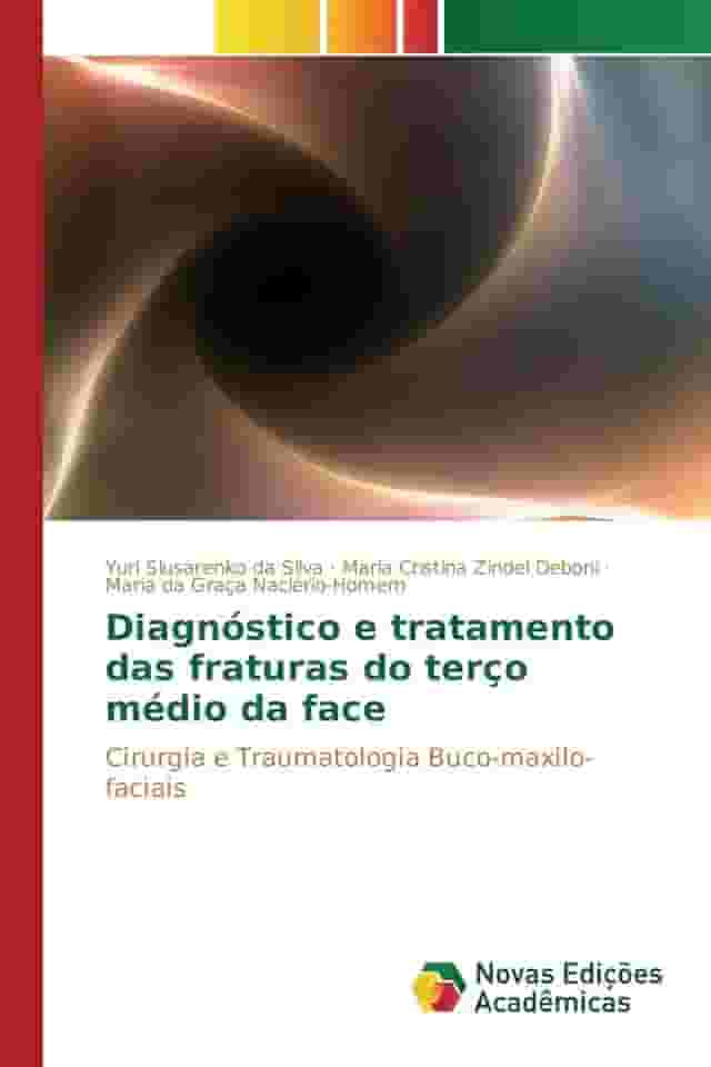 Diagnóstico e tratamento das fraturas do terço médio da face: Cirurgia e Traumatologia Buco-maxilo-faciais