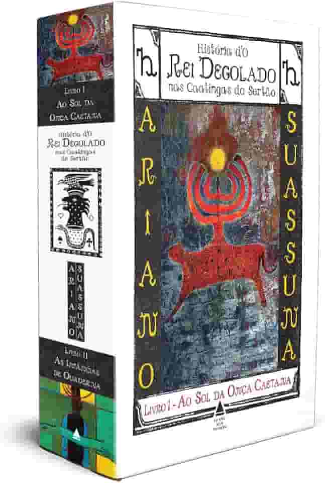 História d’O Rei Degolado nas Caatingas do Sertão: Romance Armorial e Novela Romançal Brasileira