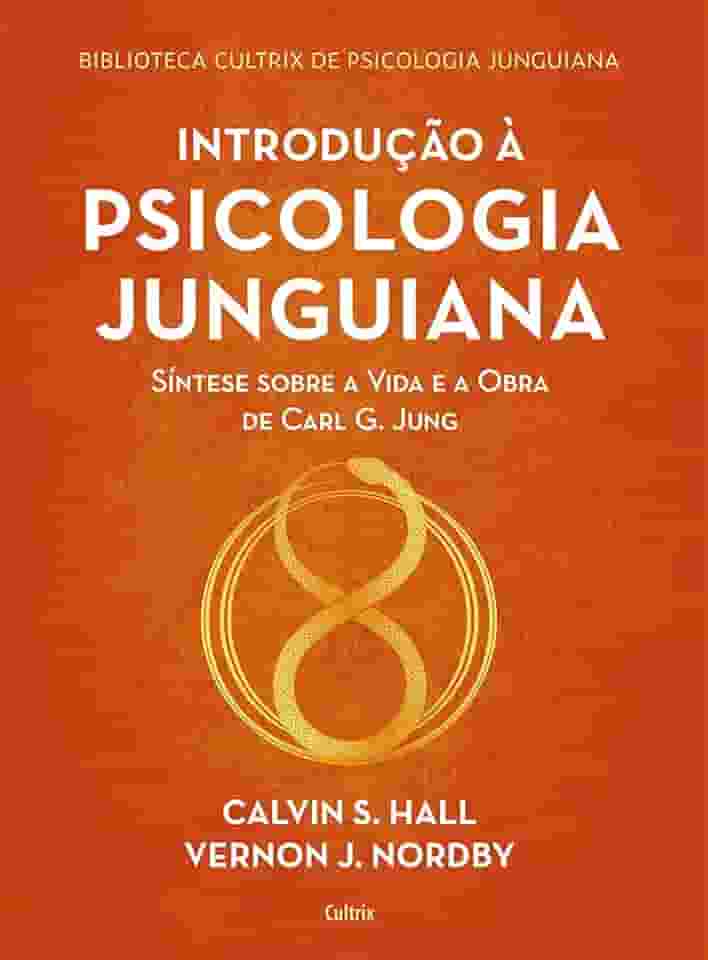 Introdução à Psicologia Junguiana: 1