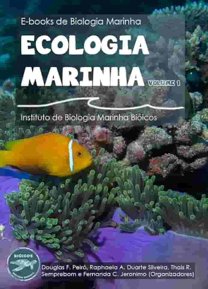 Ecologia Marinha: volume 1 (Livros de Biologia Marinha Bióicos)