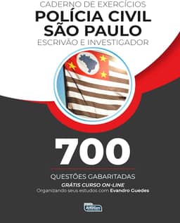 Caderno de Exercícios - Polícia Civil de São Paulo – Escrivão e Investigador