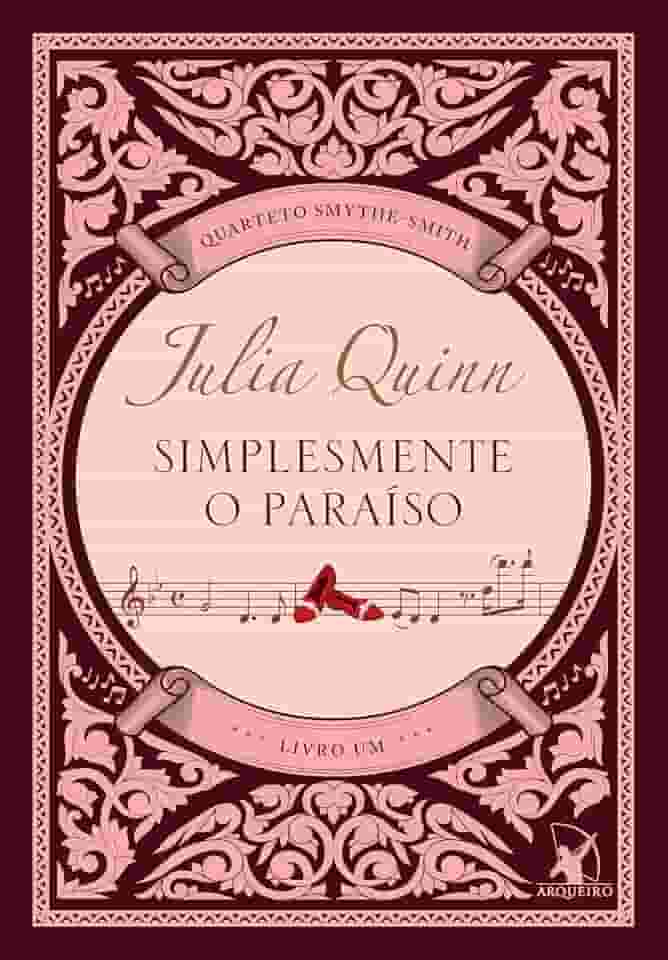 Simplesmente o paraíso (Quarteto Smythe-Smith - Livro 1)