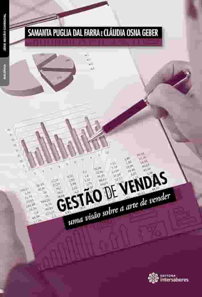 Gestão de vendas:: uma visão sobre a arte de vender