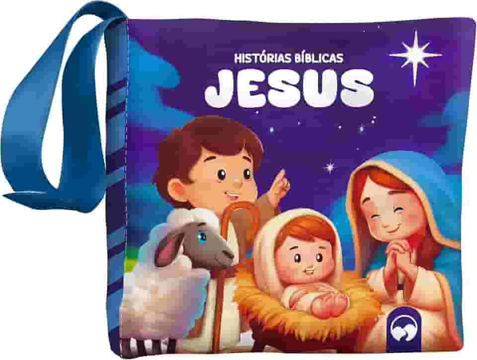 Bebê Feliz - Histórias Jesus: Livro de Pano Infantil