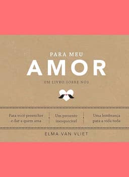Para meu amor (Um livro sobre nós)