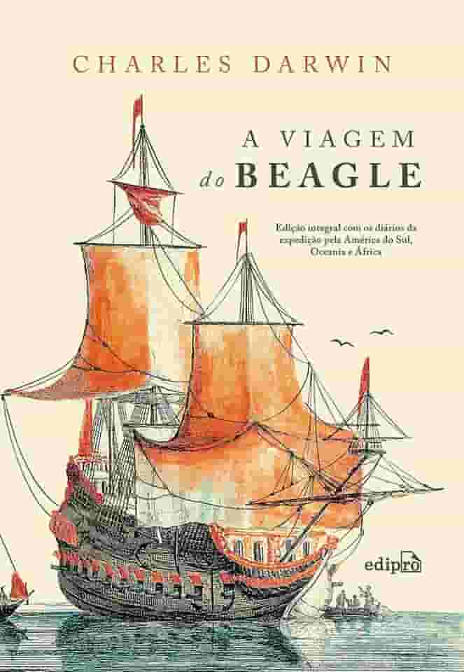 A Viagem do Beagle - Charles Darwin
